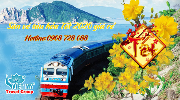 Săn vé tàu hỏa Tết 2020 giá rẻ tại đại lý vé tàu Việt Mỹ