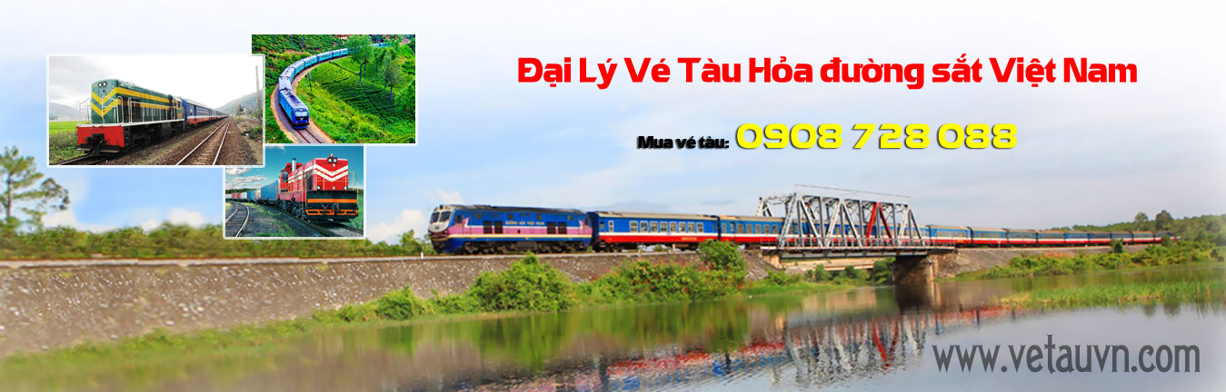 vé tàu lửa đường sắt Việt Nam