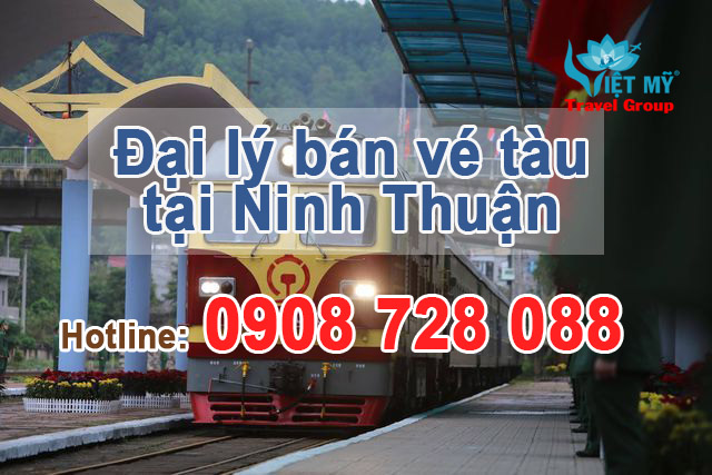 Đại lý bán vé tàu tại Ninh Thuận